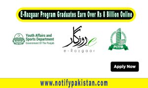 E-Rozgaar Program Graduates Earn Over Rs 8 Billion Online