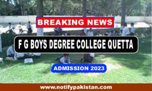 F G Boys Degree College Quetta Admission 2023