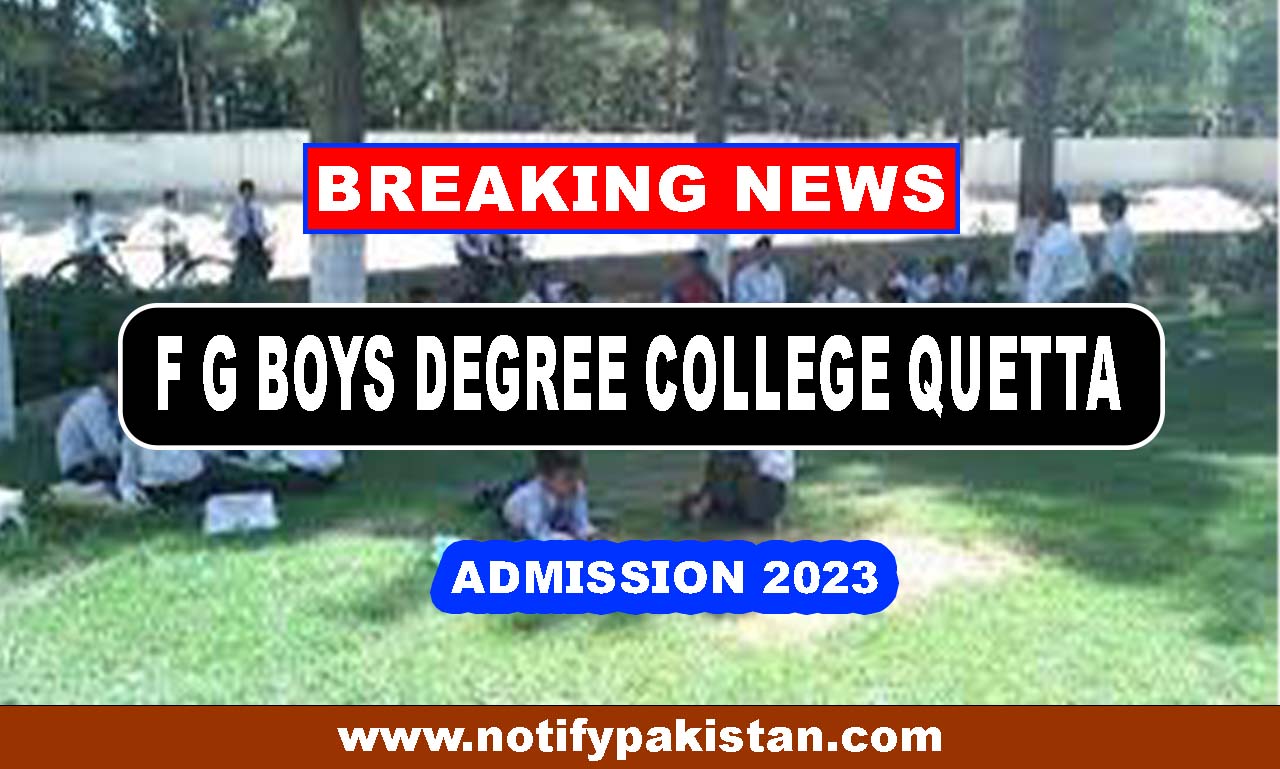 F G Boys Degree College Quetta Admission 2023