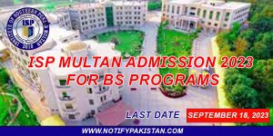 ISP Multan Admission 2023 For BS Programs