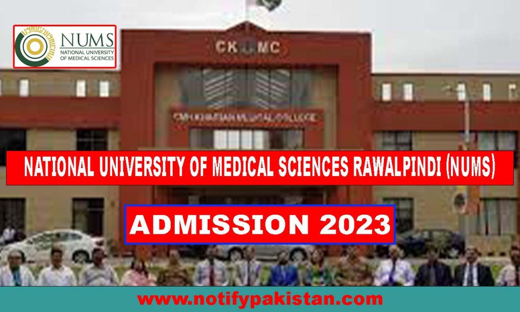 National University Of Medical Sciences Rawalpindi (NUMS) Admission ...