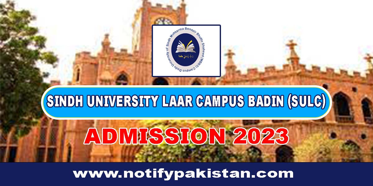 Sindh University Laar Campus Badin (SULC) admission 2023