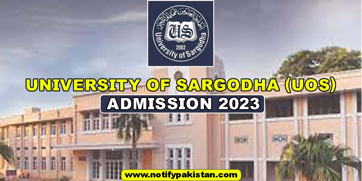 University Of Sargodha (UOS) admission 2023