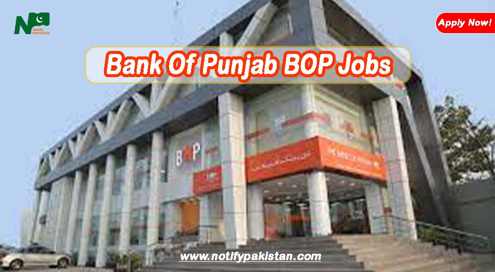 Bank Of Punjab BOP Jobs