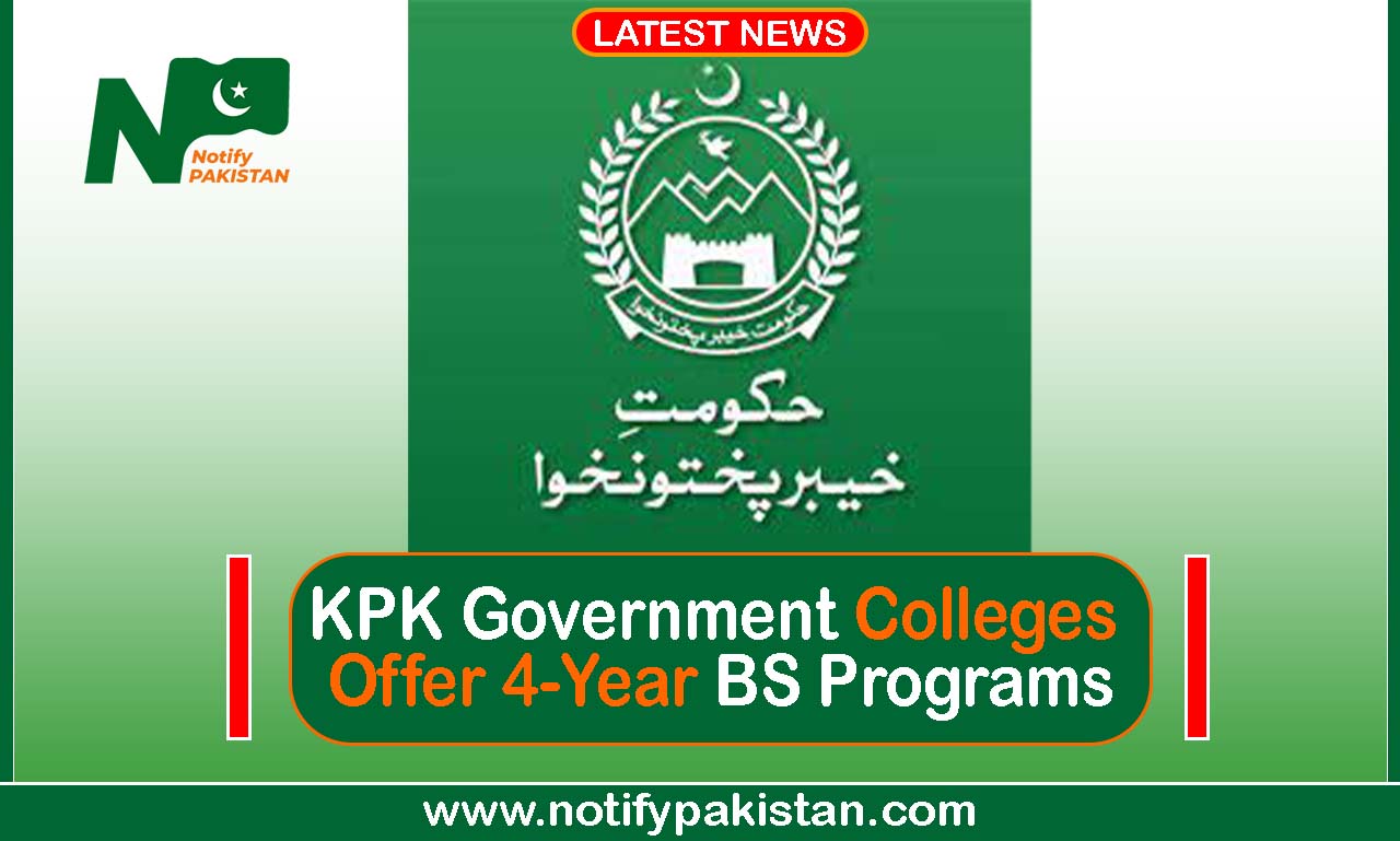 KPK Government Colleges to Offer 4-Year BS Programs