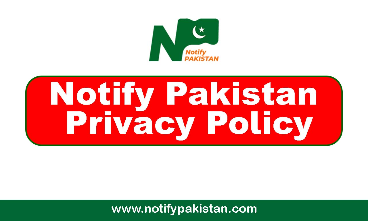 Notify Pakistan Privacy Policy