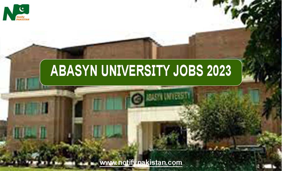 Abasyn University Peshawar AUP Jobs 2023