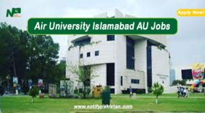 Air University Islamabad AU Jobs