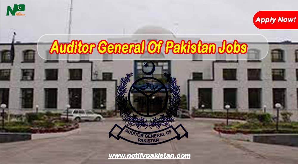 Auditor General Of Pakistan AGP Jobs