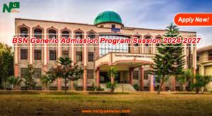 BSN Generic Admission Program Session 2024-2027