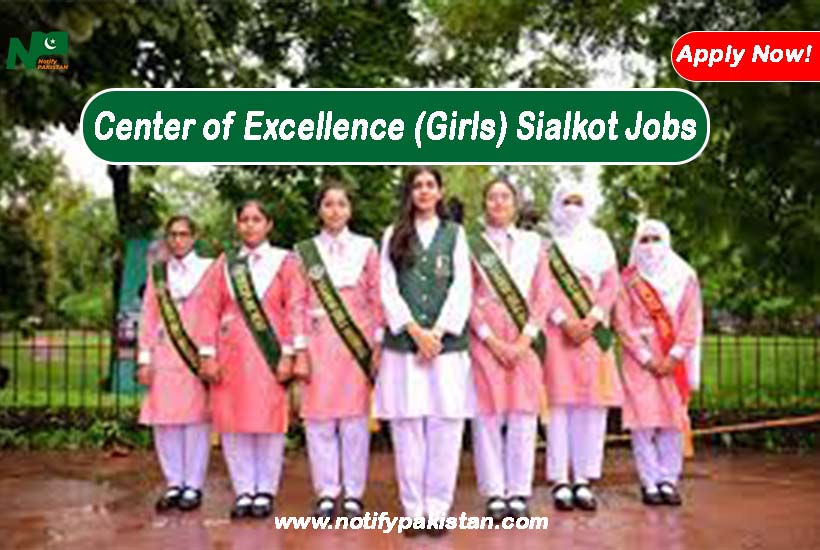 Center of Excellence (Girls) Sialkot Jobs