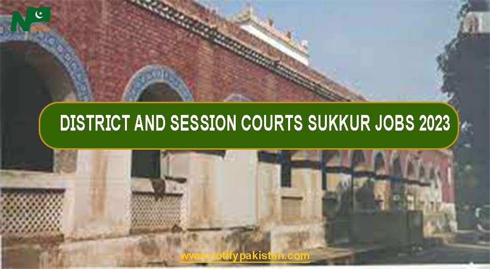 District and Session Courts Sukkur Jobs 2023