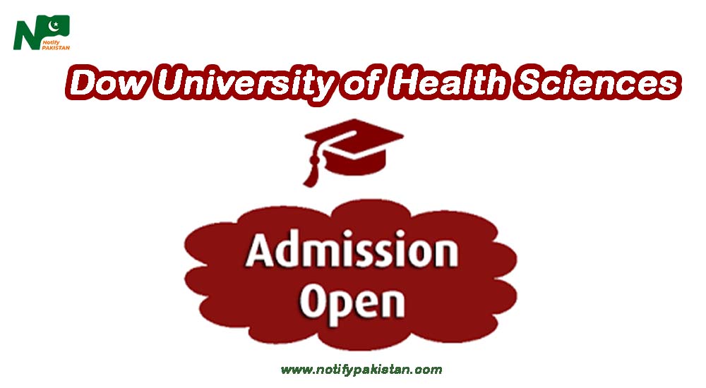 Dow University of Health Sciences (DUHS) Admission Spring 2024