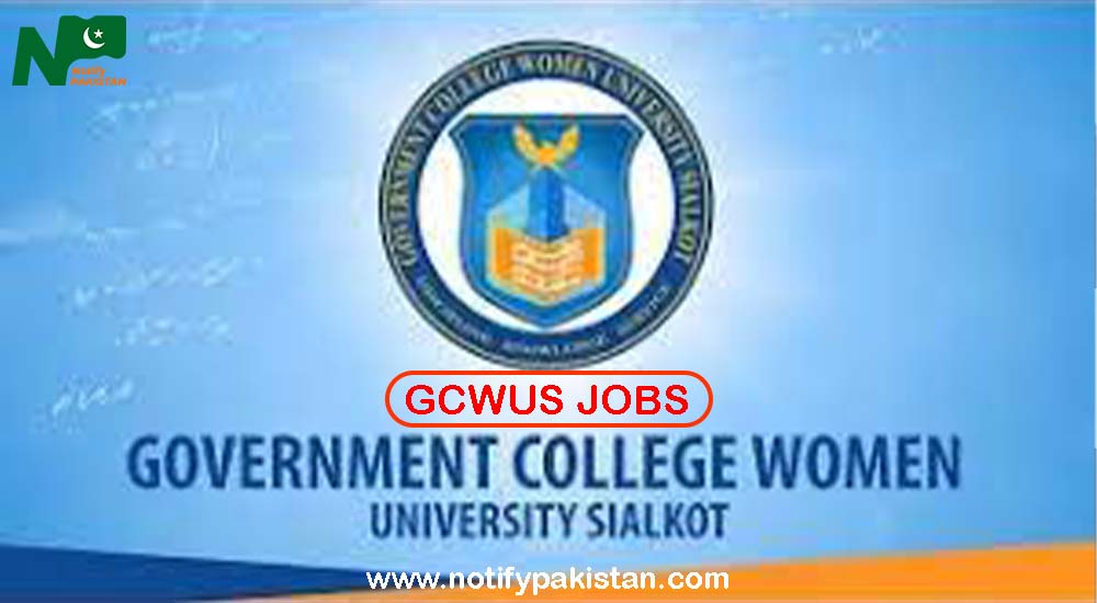 Government College Women University Sialkot GCWUS Jobs Advertisement No. 2023
