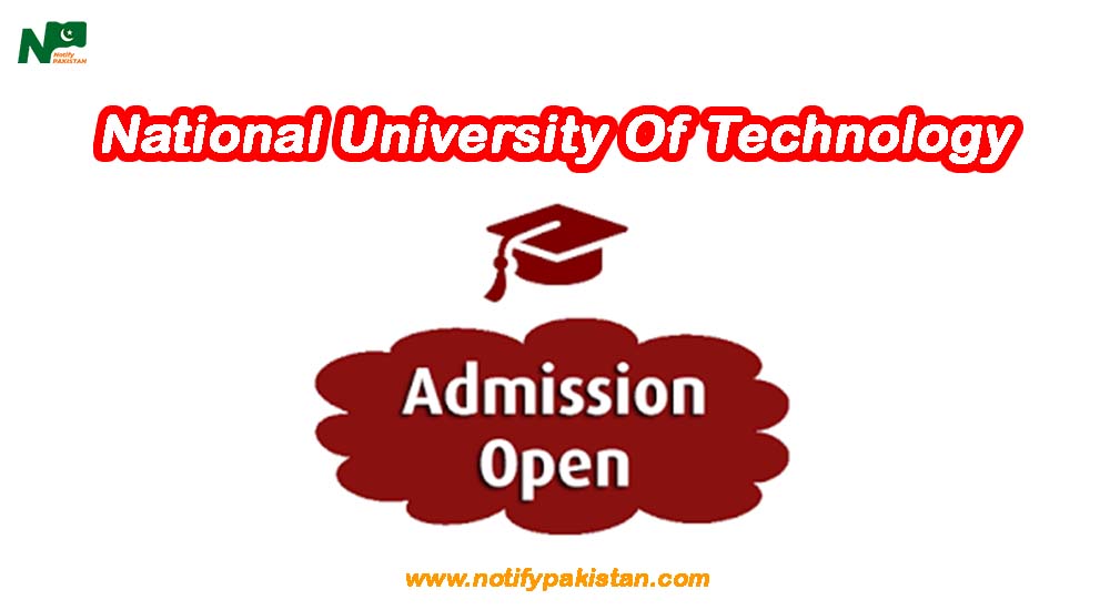 National University of Technology Islamabad NUT Admission Fall 2024