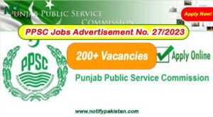 PPSC Jobs Advertisement No. 27