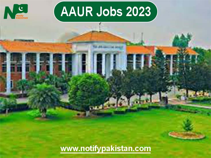 Pir Mehr Ali Shah Arid Agriculture University Rawalpindi AAUR Jobs 2023