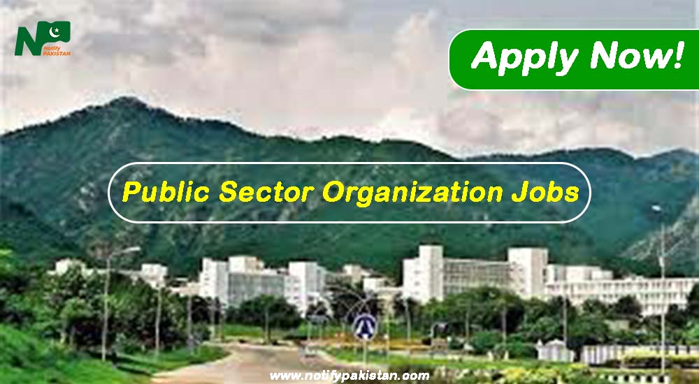 Public Sector Organization PO Box No 1009 GPO Islamabad Jobs 2023