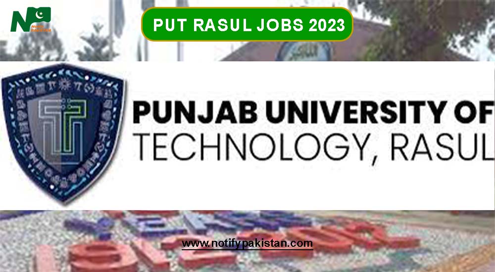 Punjab University of Technology (PUT) RASUL Jobs 2023