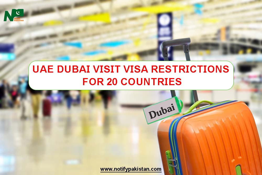 UAE Dubai Visit Visa Restrictions for 20 Countries