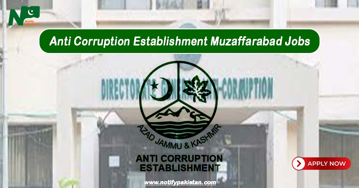 Anti Corruption Establishment ACE Muzaffarabad Jobs