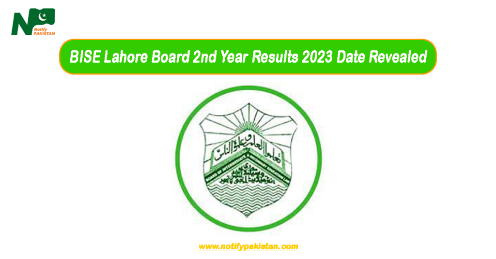 BISE Lahore Board 2nd Year Results 2023 Announcement Important Dates