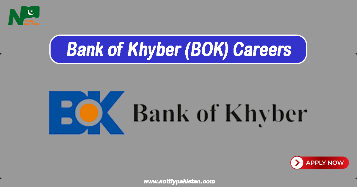 Bank of Khyber BOK Careers