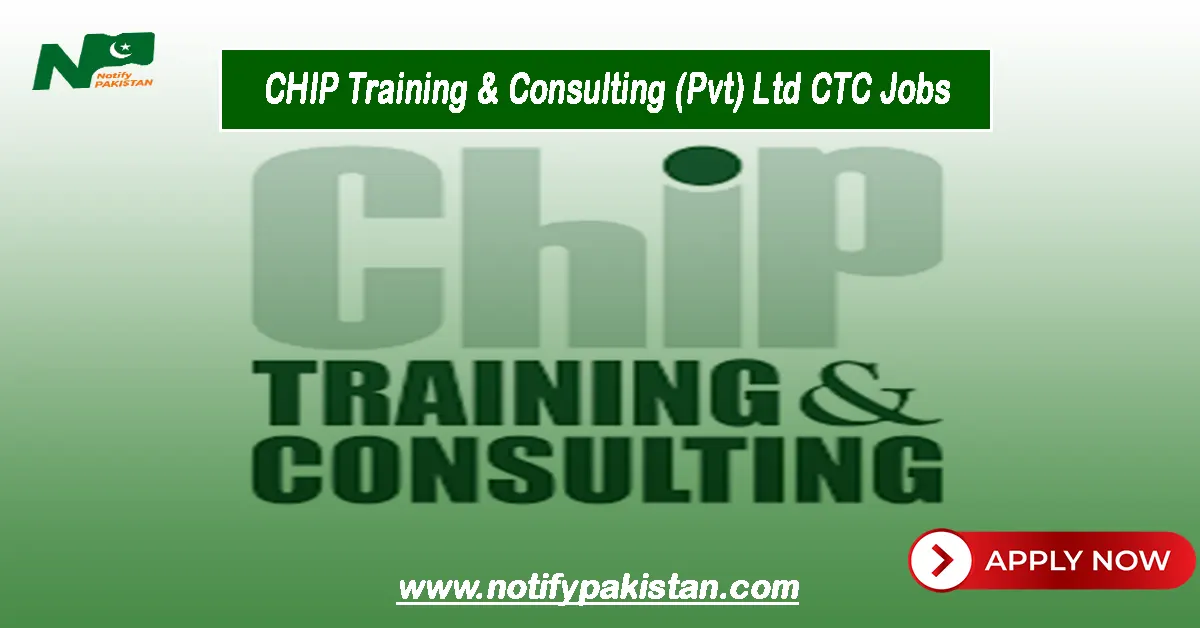 CHIP Training & Consulting (Pvt) Ltd CTC Jobs