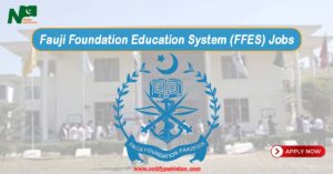 Fauji Foundation Education System FFES Jobs