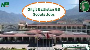 Gilgit Baltistan GB Scouts Jobs