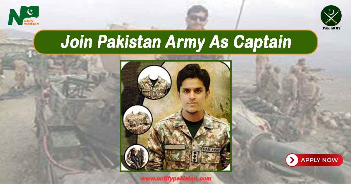 Join Pakistan Army Jobs 2024 As Captain through DSSC
