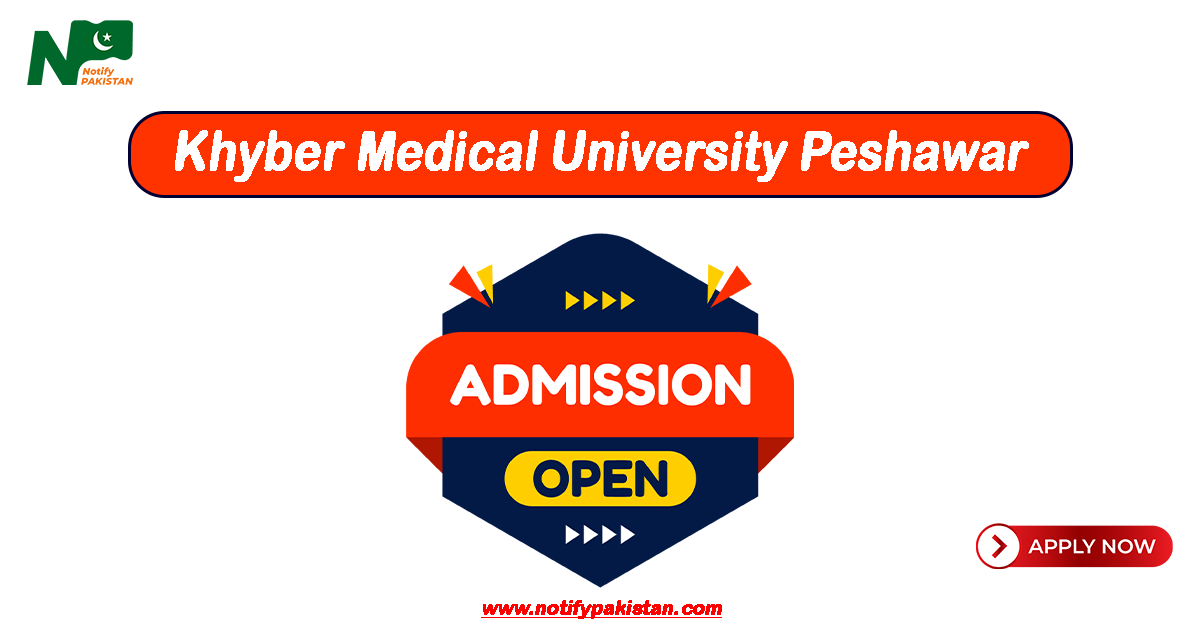 Khyber Medical University (KMU) Admission