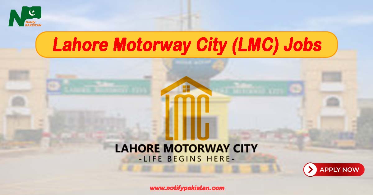 Lahore Motorway City LMC Jobs