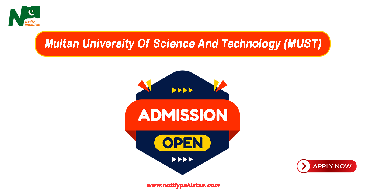 Multan University Of Science And Technology MUST Admission