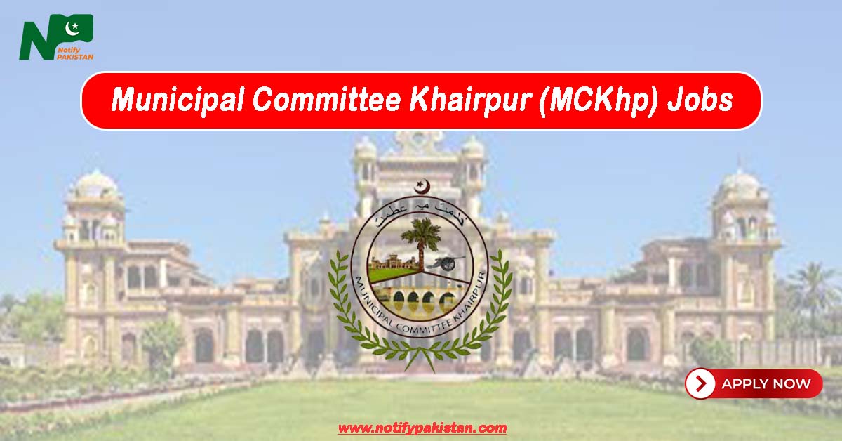 Municipal Committee Khairpur MCKhp Jobs