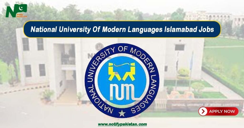 NUML Islamabad Jobs 2025 Online Application Form Notify Pakistan NUML Islamabad Jobs 2025 Online Application Form Notify Pakistan