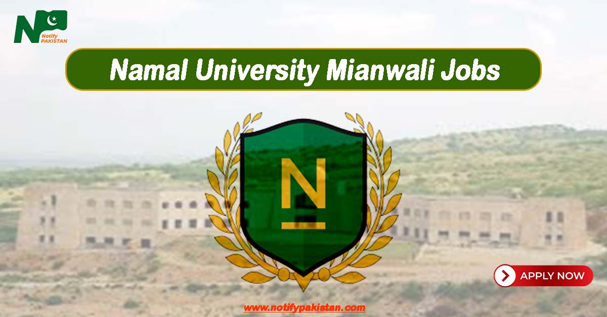 Namal University Mianwali Jobs