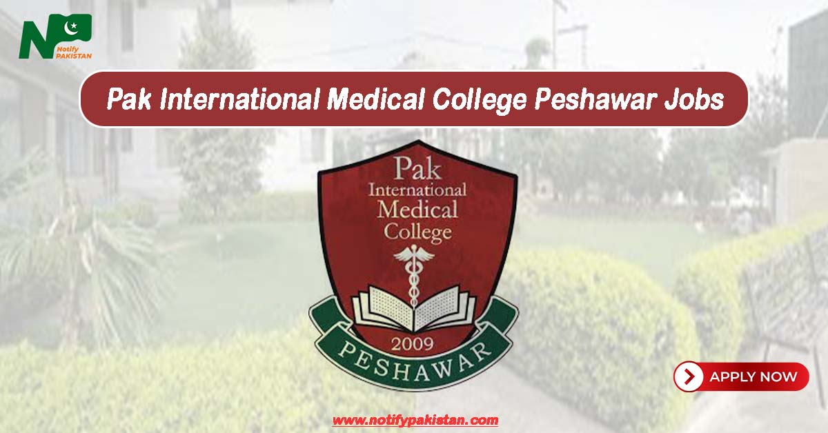 PIMC Peshawar Jobs