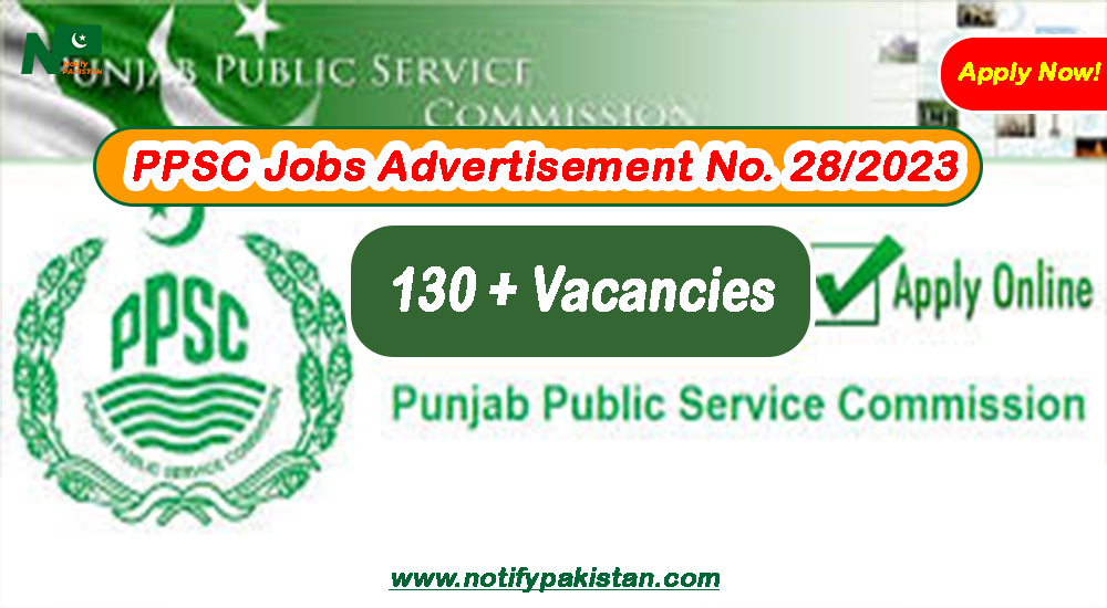 PPSC Jobs Advertisement No. 28
