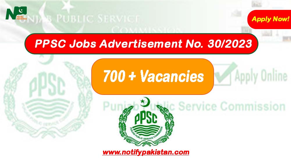 PPSC Jobs Advertisement No. 30