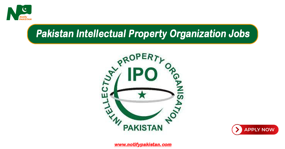 Pakistan Intellectual Property Organization IPO Jobs