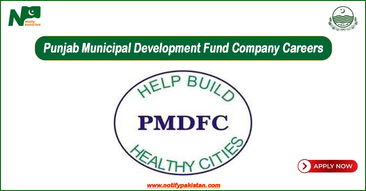 Punjab Municipal Development Fund Company PMDFC Careers