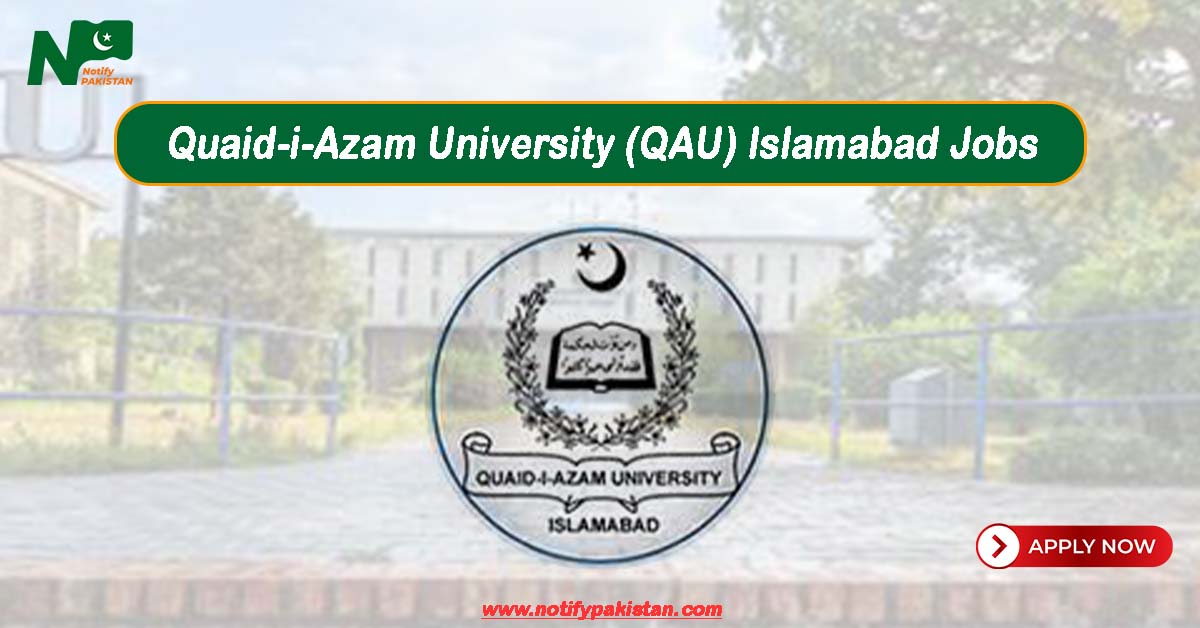 Quaid-i-Azam University QAU Islamabad Jobs