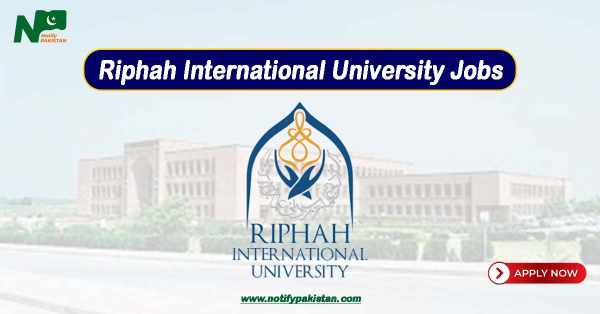 RIPHAH International University RIU Lahore Jobs