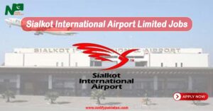 Sialkot International Airport Limited SIAL Jobs