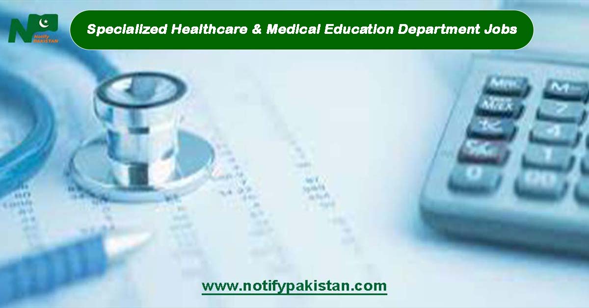 Specialized Healthcare & Medical Education Department SHCMED Jobs