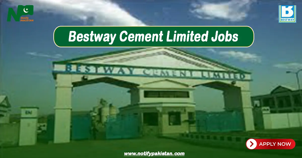 Bestway Cement Limited Careers