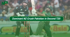 Dominant NZ Crush Pakistan in Second T20 (Pak Vs NZ)