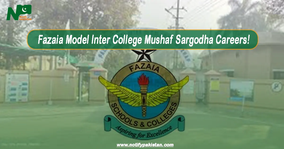 Fazaia Model Inter College Mushaf Sargodha Jobs