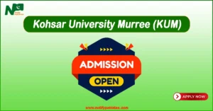 Kohsar University Murree KUM Admission